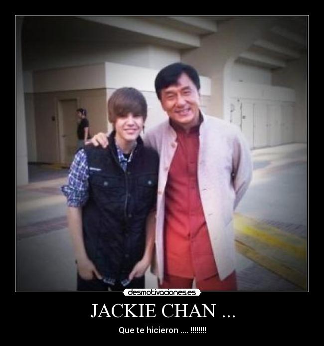 JACKIE CHAN ... - Que te hicieron .... !!!!!!!!