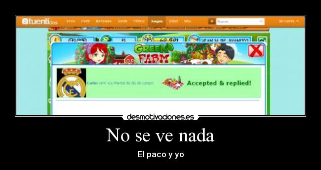 No se ve nada - El paco y yo