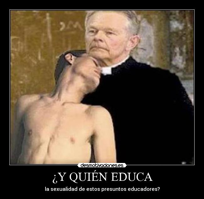 ¿Y QUIÉN EDUCA -