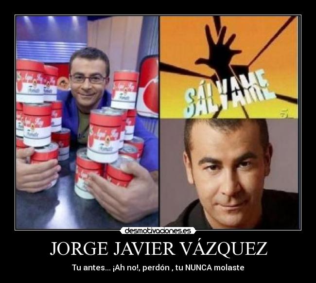 carteles jorge javier vazquez desmotivaciones