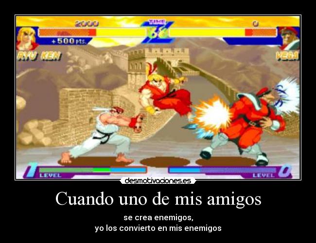 Cuando uno de mis amigos -