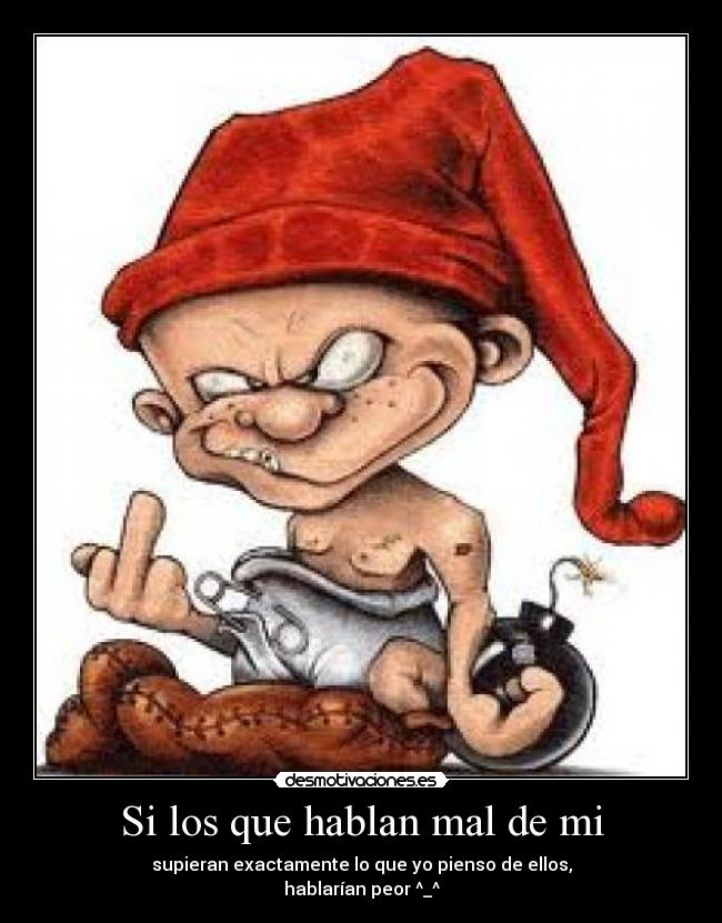 Si los que hablan mal de mi - 