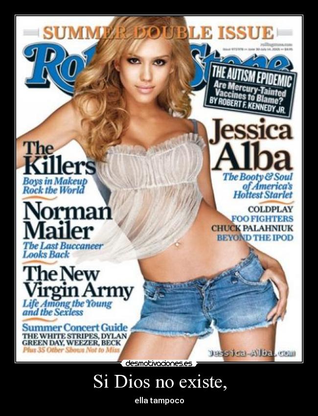 Si Dios no existe, - ella tampoco