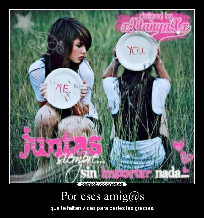 Por eses amig@s -