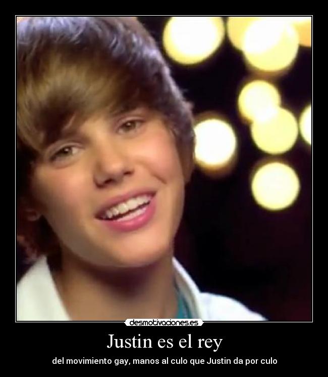 Justin es el rey - 