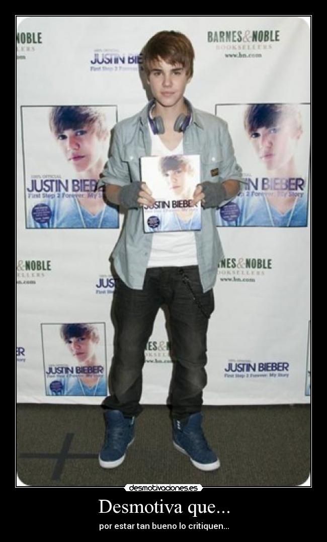 Desmotiva que... - por estar tan bueno lo critiquen...