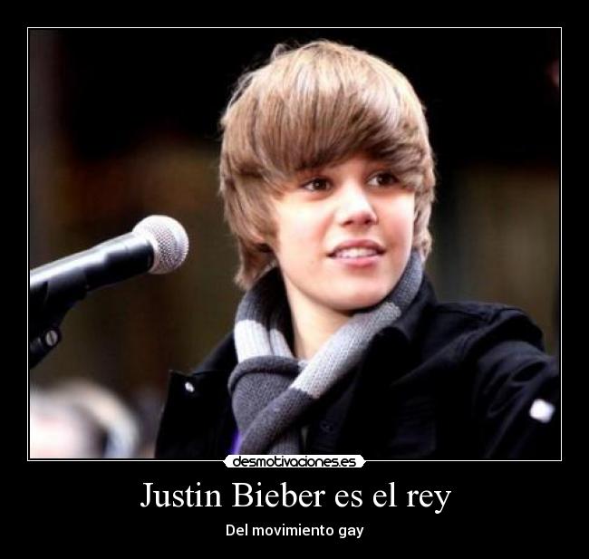 Justin Bieber es el rey - Del movimiento gay