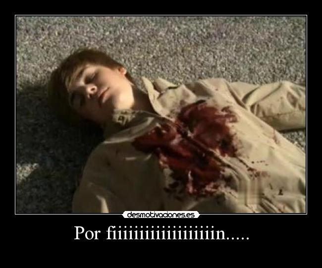 Por fiiiiiiiiiiiiiiiiiiin..... -