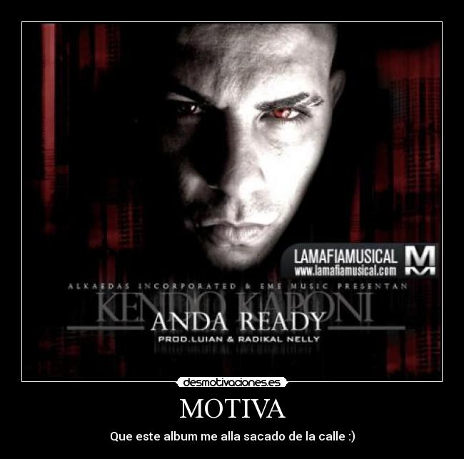 MOTIVA - Que este album me alla sacado de la calle :)