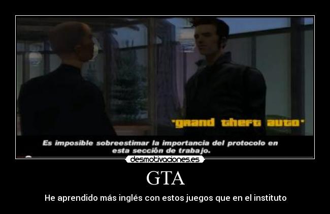GTA - He aprendido más inglés con estos juegos que en el instituto