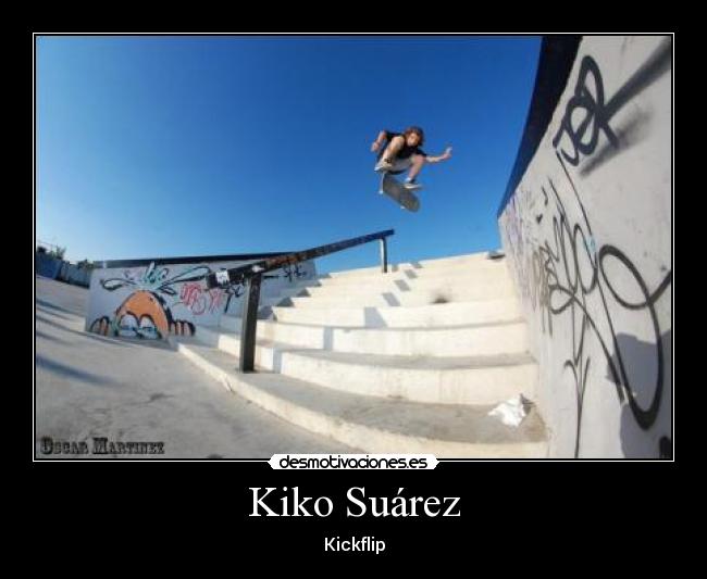 Kiko Suárez - Kickflip