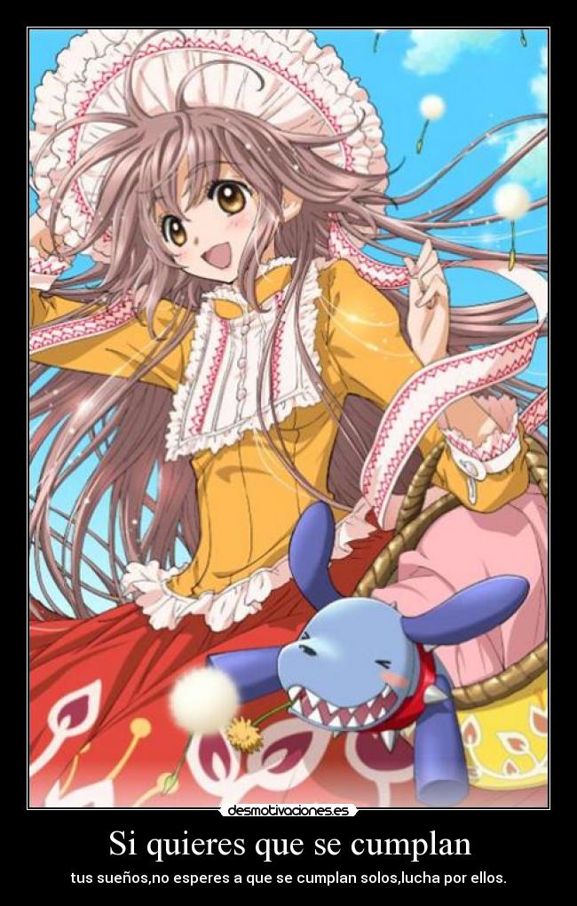 Si quieres que se cumplan -