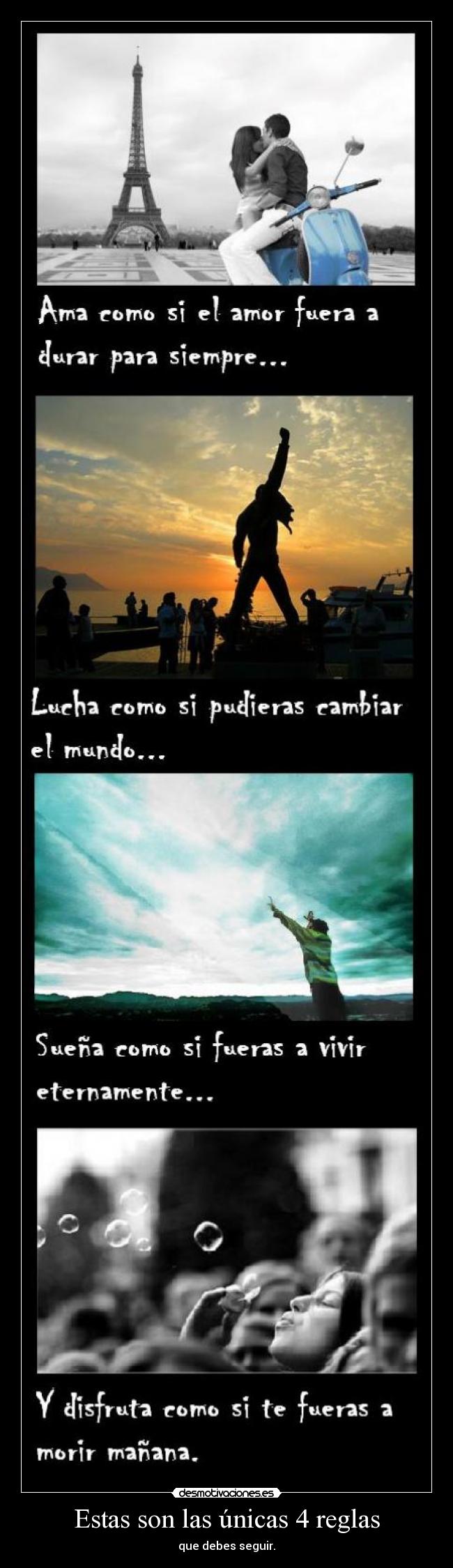 Estas son las únicas 4 reglas - que debes seguir.