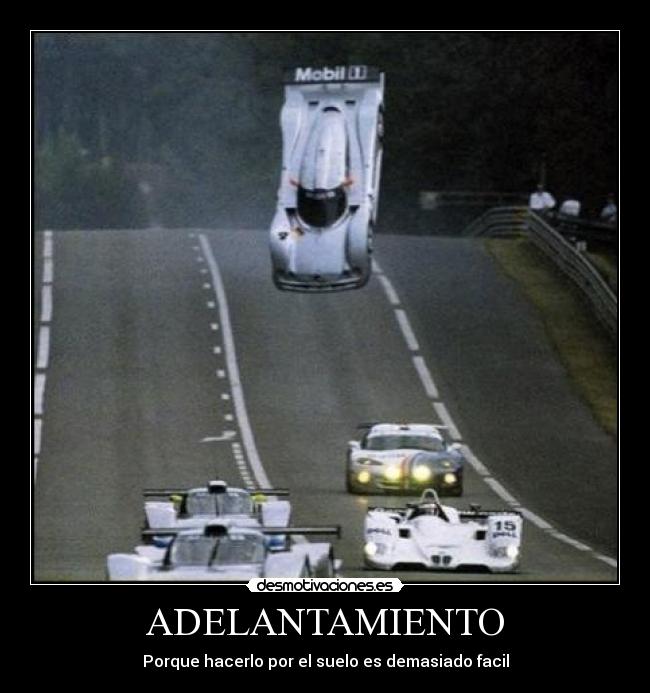 carteles adelantamiento desmotivaciones