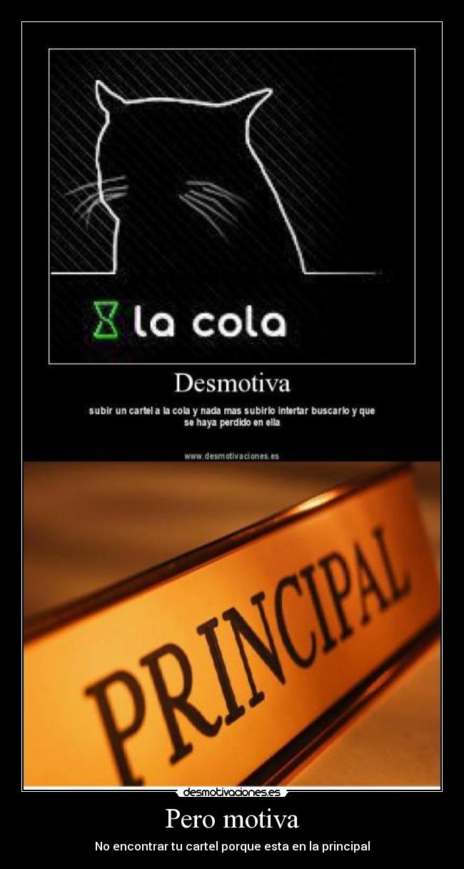 Pero motiva - No encontrar tu cartel porque esta en la principal