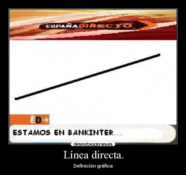 carteles linea directa desmotivaciones