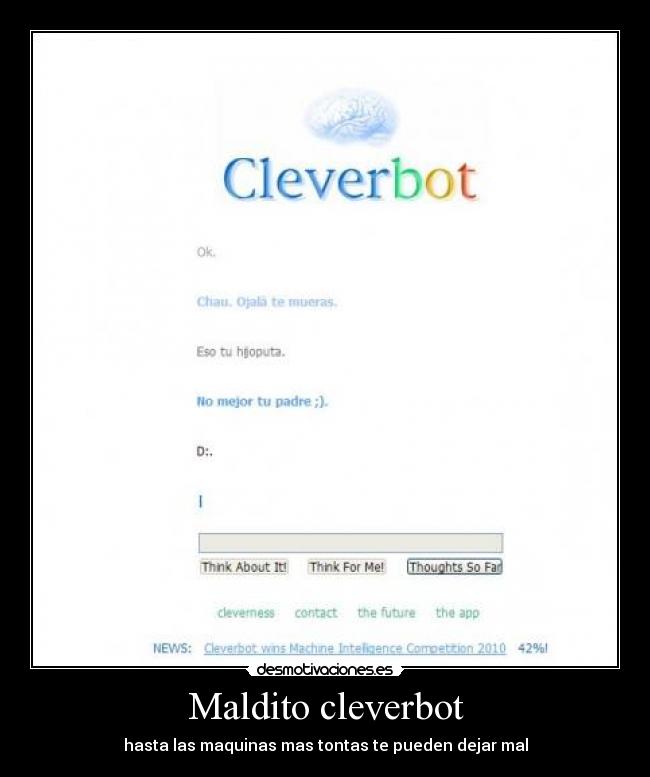 Maldito cleverbot -