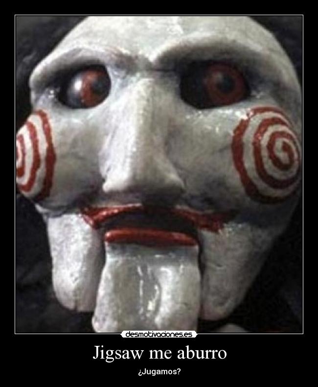 Jigsaw me aburro - 