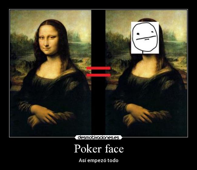 Poker face - 