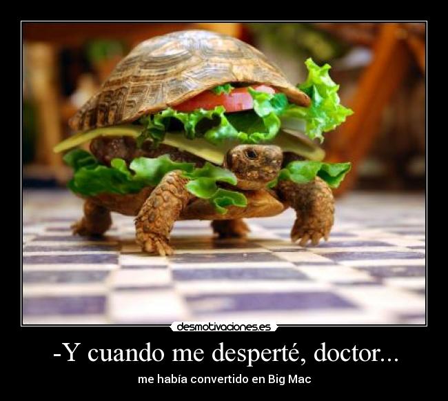 -Y cuando me desperté, doctor... -