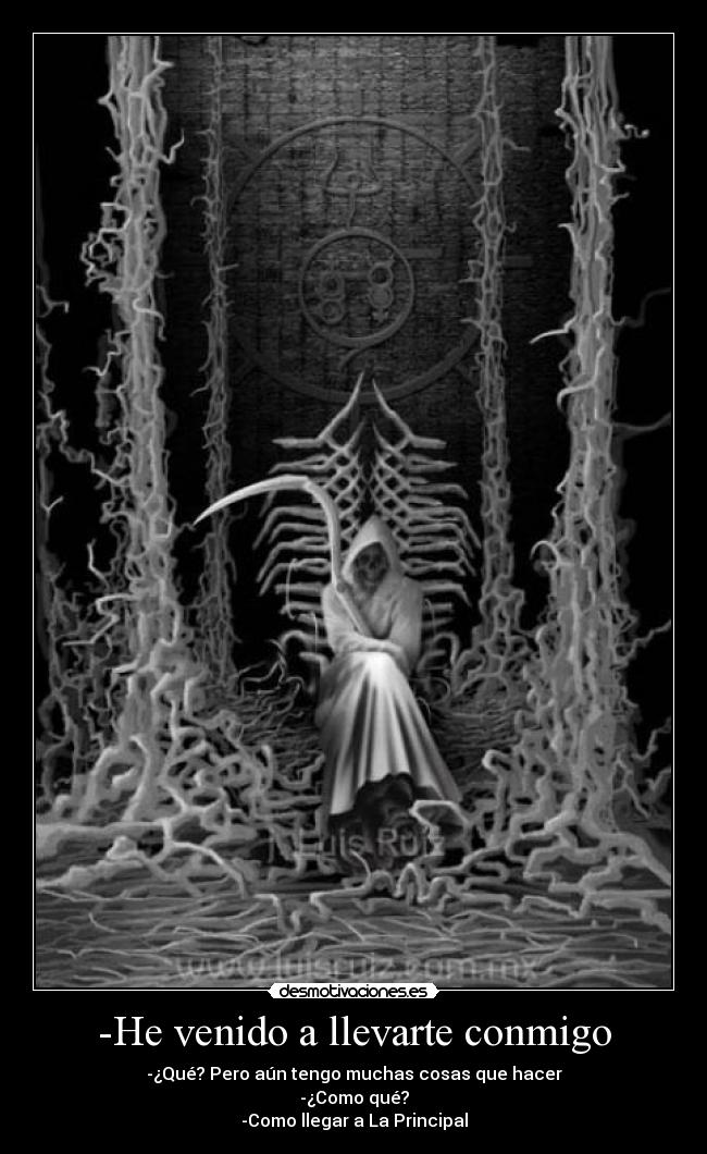 -He venido a llevarte conmigo - 