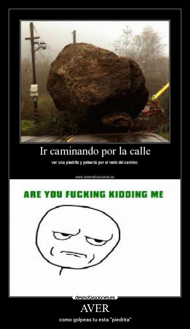 AVER - como golpeas tu esta piedrita