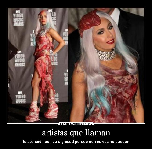 artistas que llaman - la atención con su dignidad porque con su voz no pueden