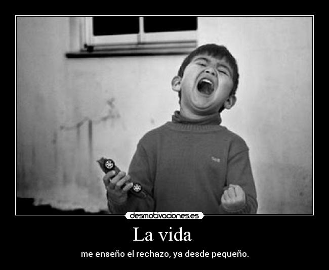 La vida  - 