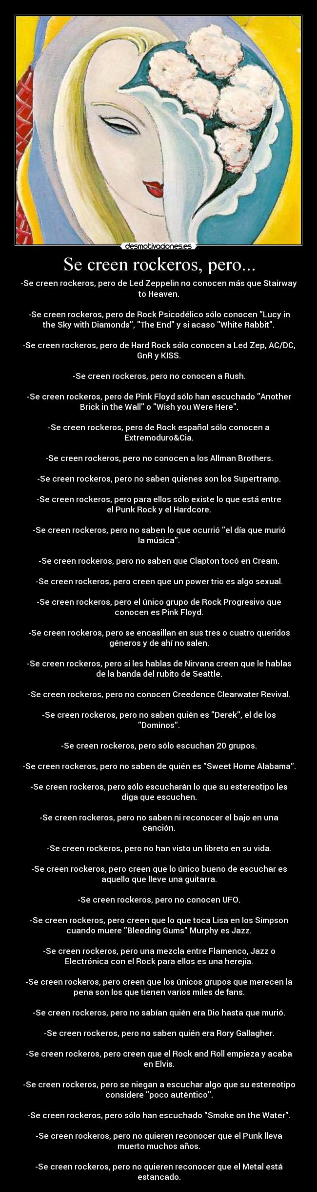 Se creen rockeros, pero... -