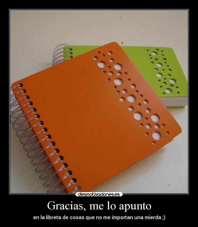 Gracias, me lo apunto -