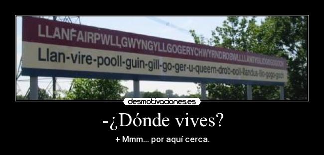 -¿Dónde vives? - 