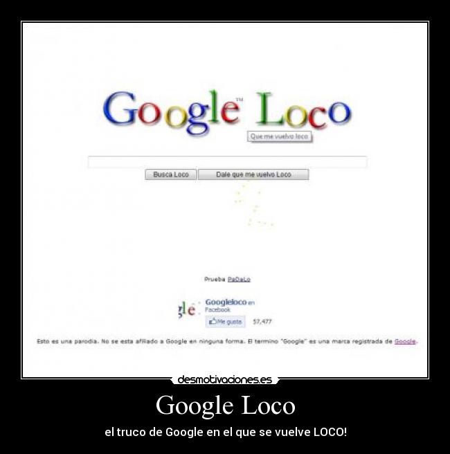 Google Loco - el truco de Google en el que se vuelve LOCO!