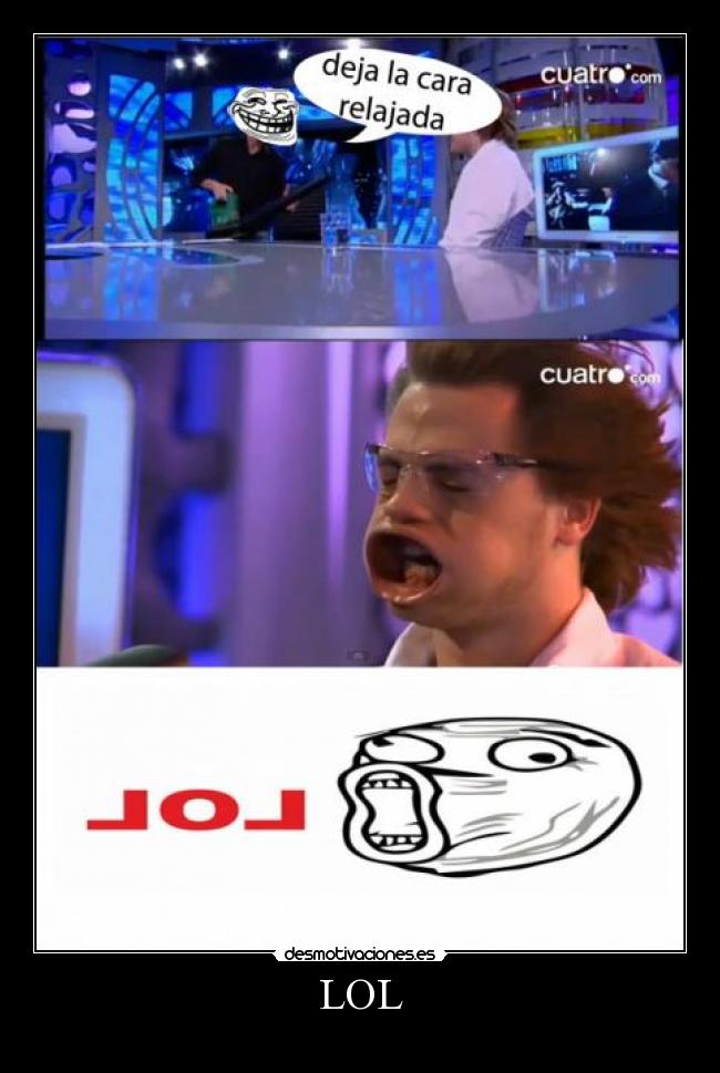 LOL -