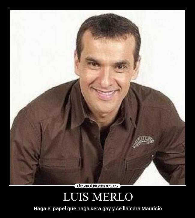 LUIS MERLO - 