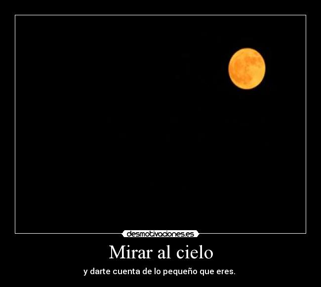 Mirar al cielo -