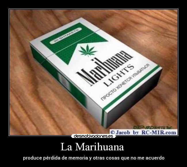 La Marihuana -