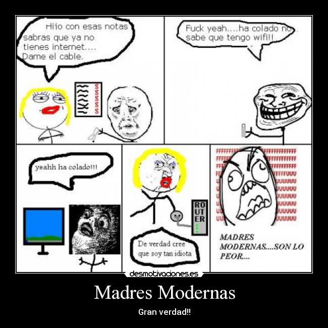Madres Modernas - Gran verdad!!