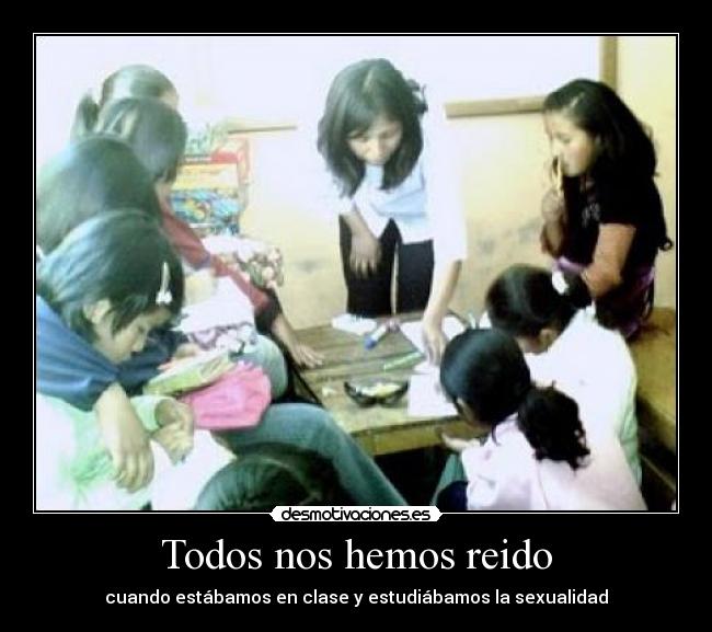 Todos nos hemos reido - 