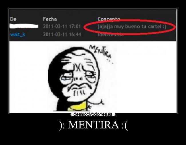 ): MENTIRA :( -