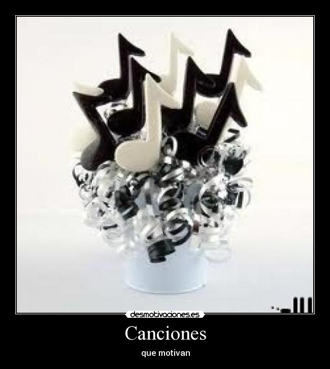 Canciones - que motivan