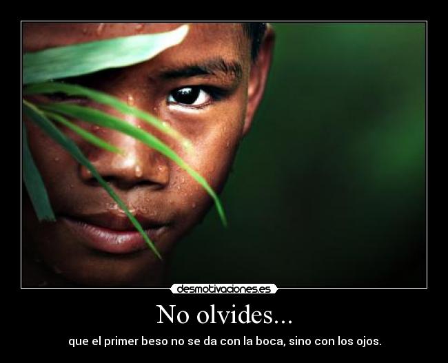 No olvides... -