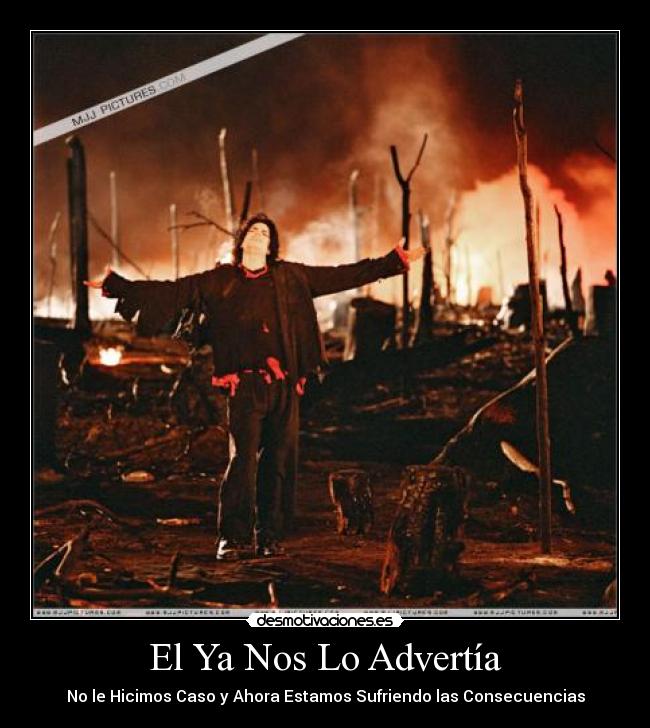 El Ya Nos Lo Advertía -