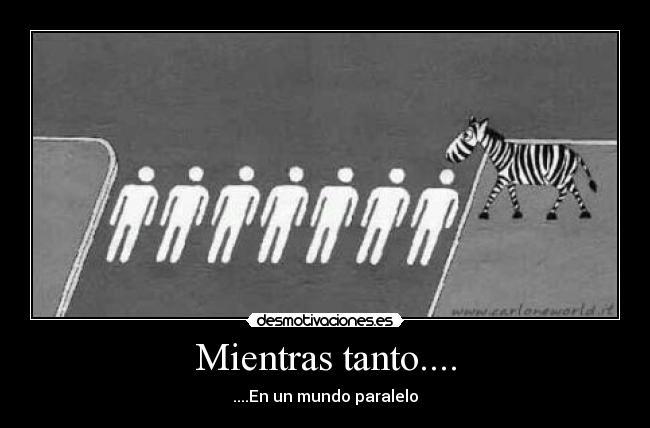 Mientras tanto.... -