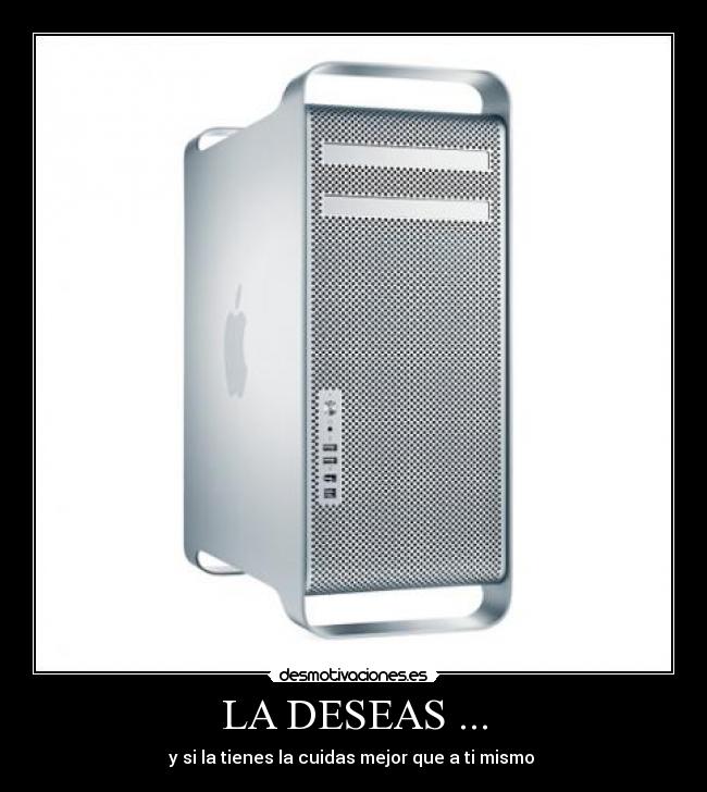 LA DESEAS ... - 