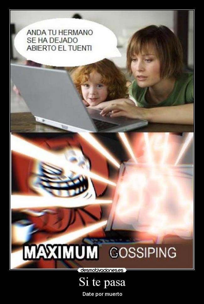 Si te pasa - Date por muerto