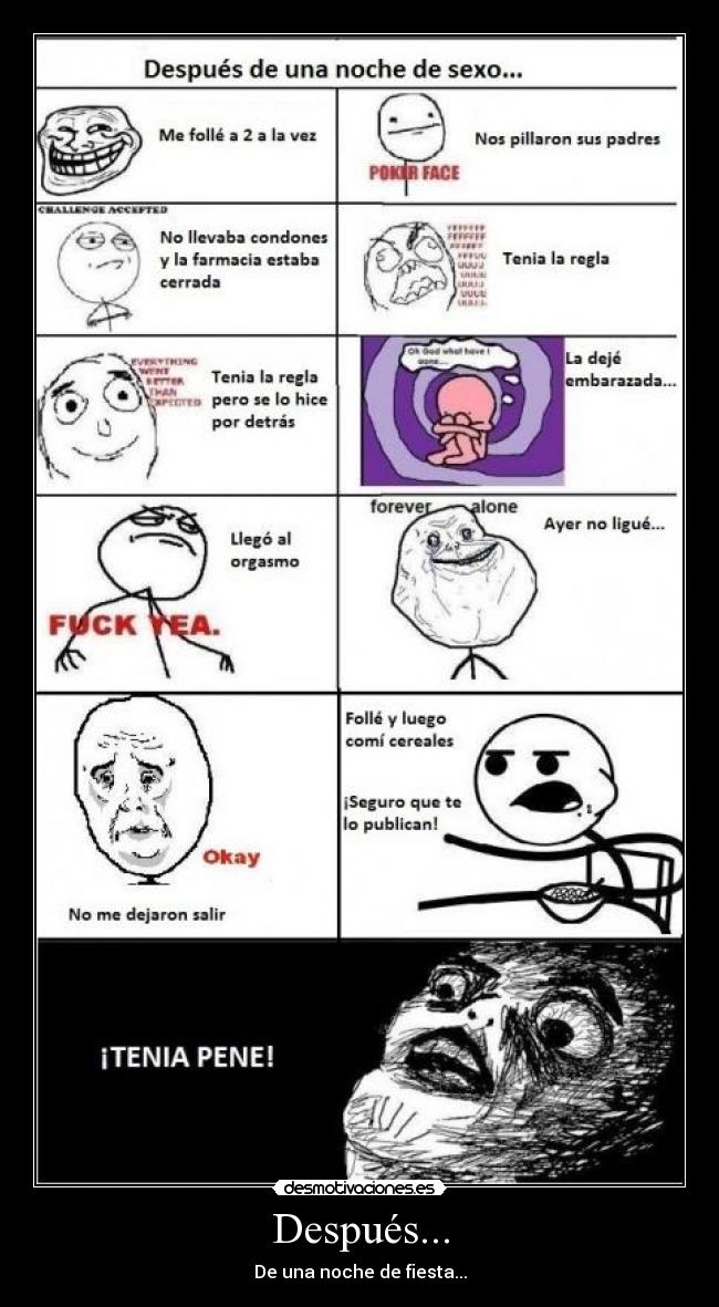 Después... - De una noche de fiesta...