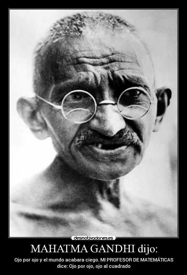 carteles mahatma desmotivaciones