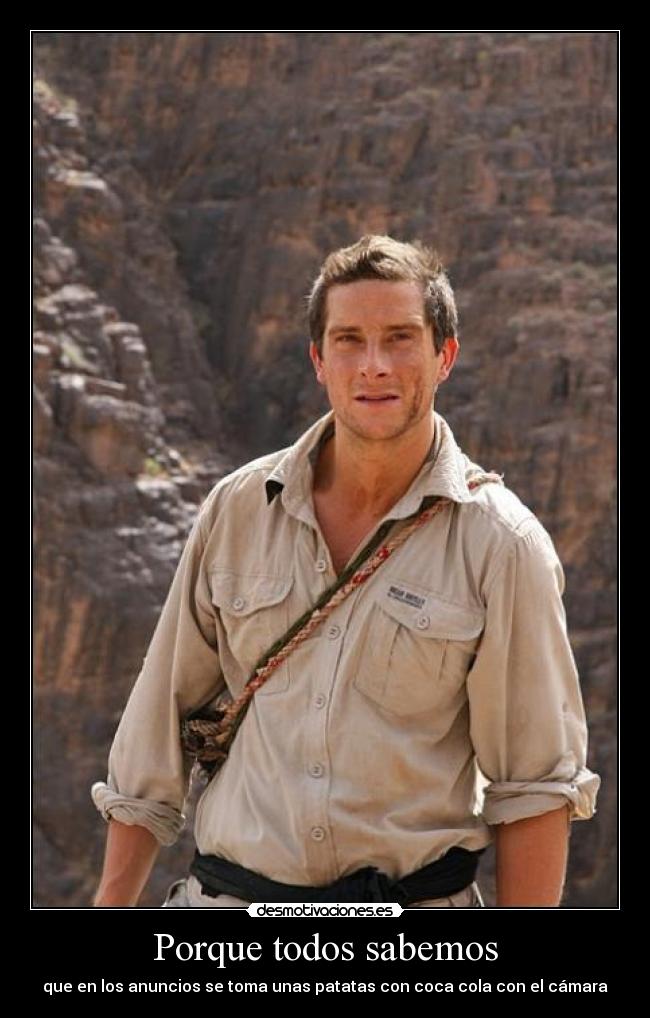 carteles bear grylls desmotivaciones