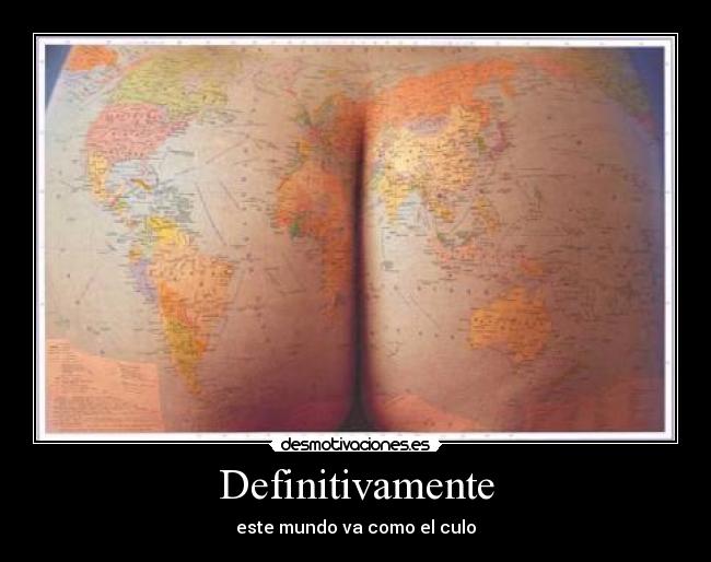 carteles mundo desmotivaciones