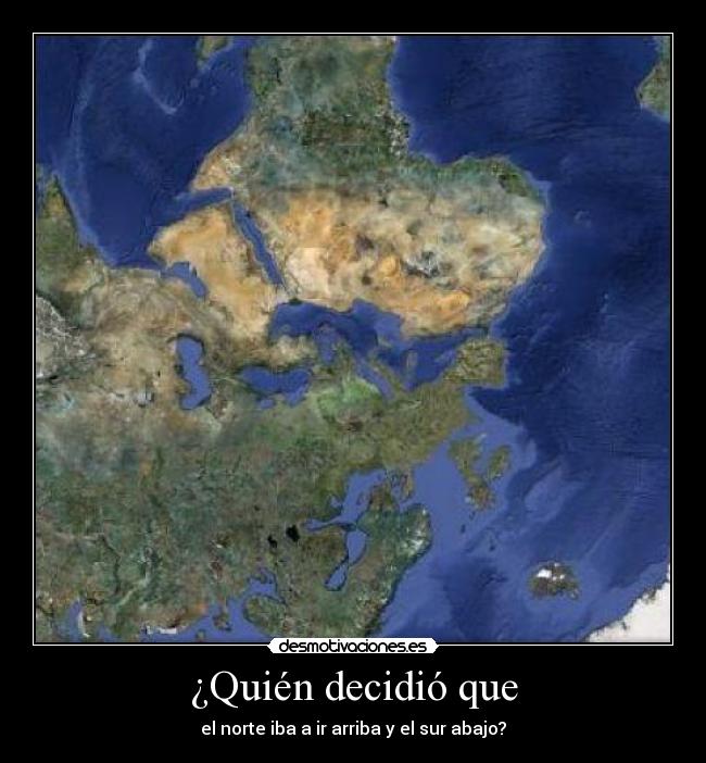 ¿Quién decidió que -